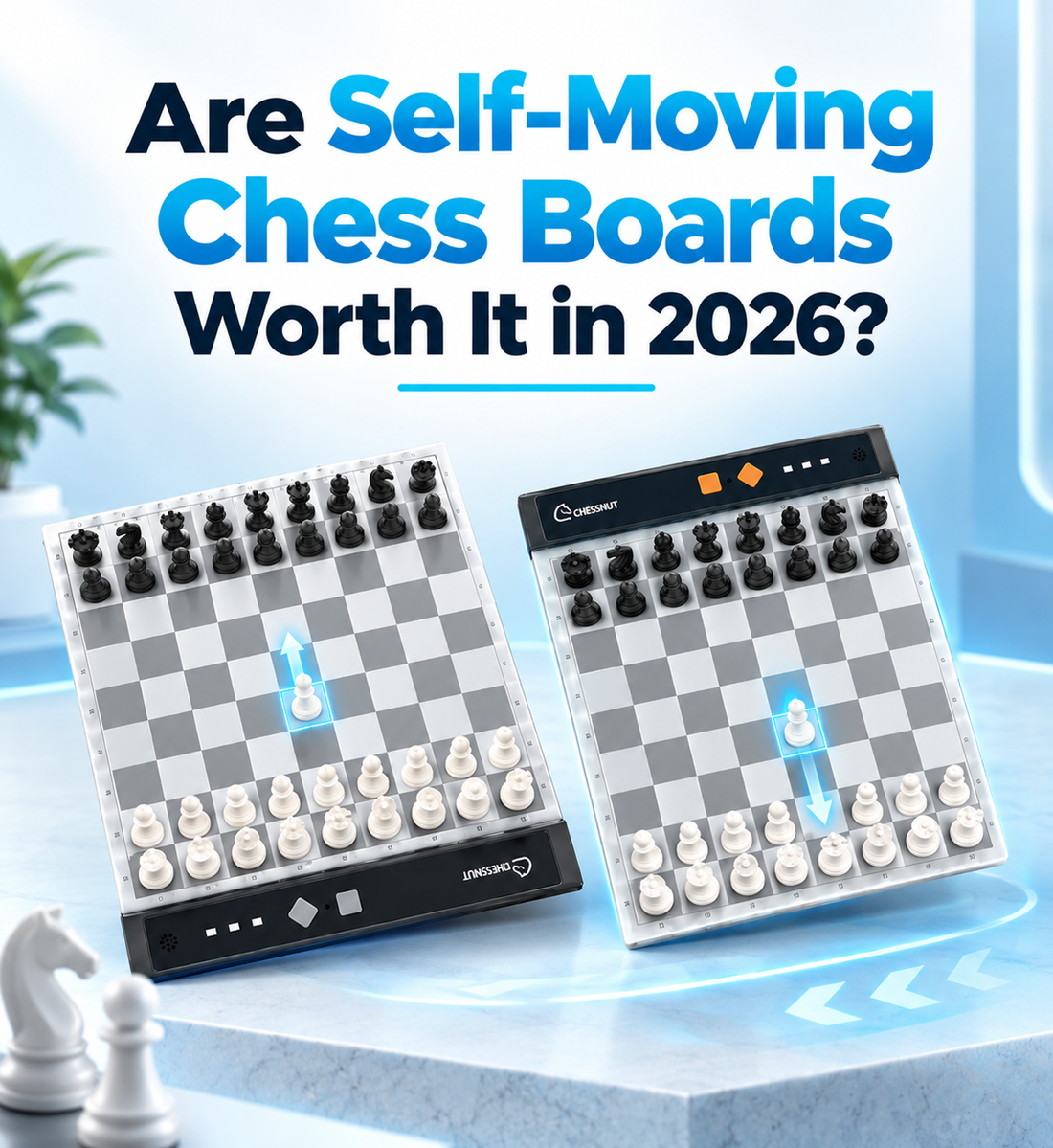 Are Self-Moving Chess Boards Worth It in 2026