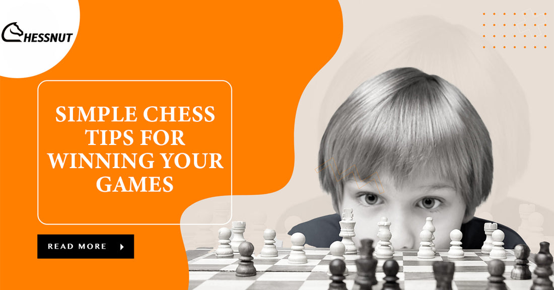 Chess Tips for Winning Your Games